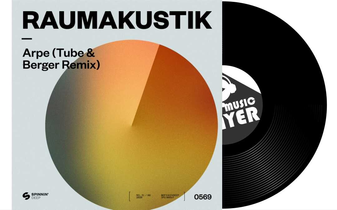 Raumakustik · Arpe (Tube & Berger Remix)