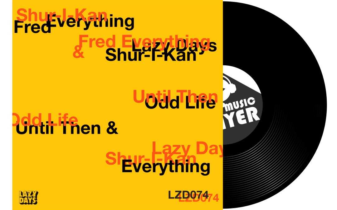 Shur-I-Kan & Fred Everything - Until then