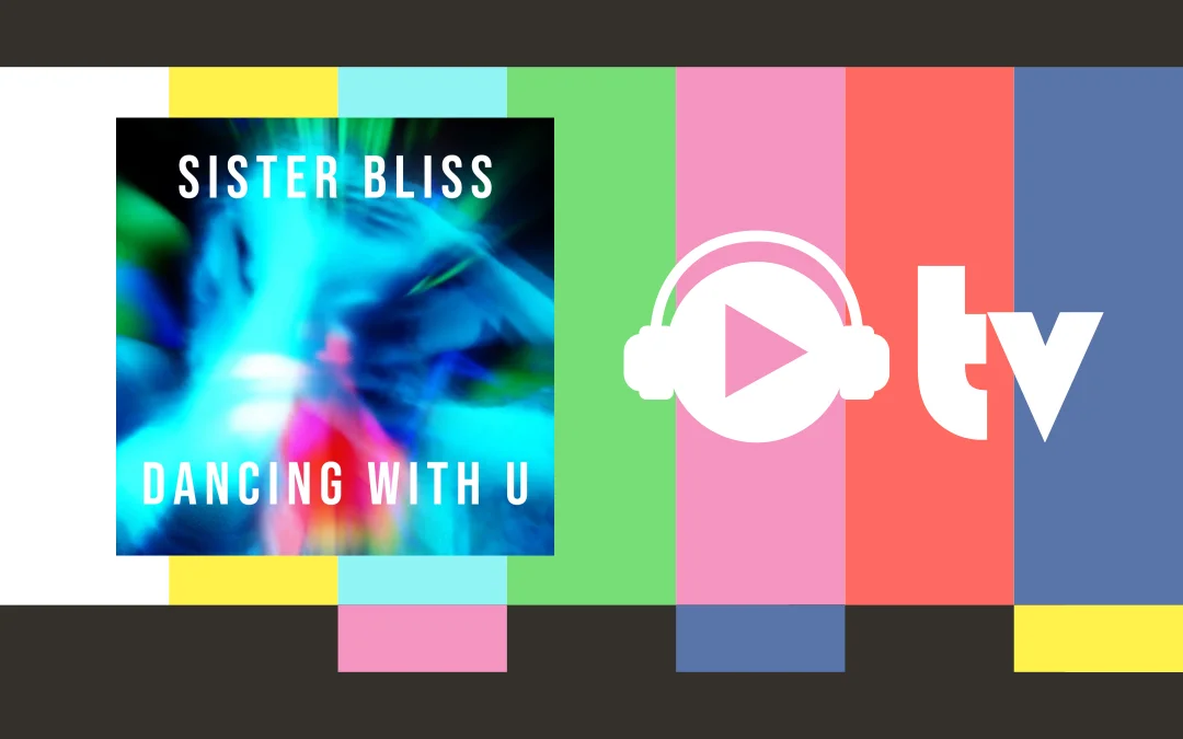 Sister Bliss — Dancing with U